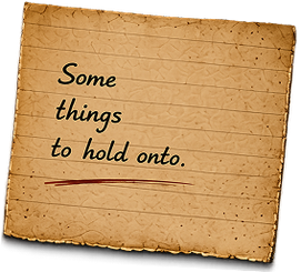 Some things to hold onto